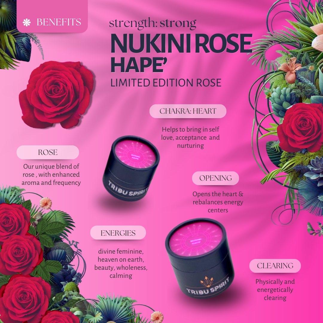 Limited Edition - Nukini Rose Hape'